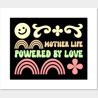 mother life powered by love Posters and Art